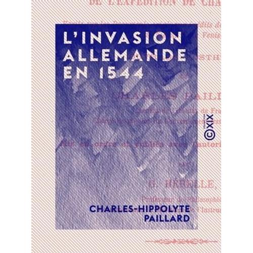 L'invasion Allemande En 1544