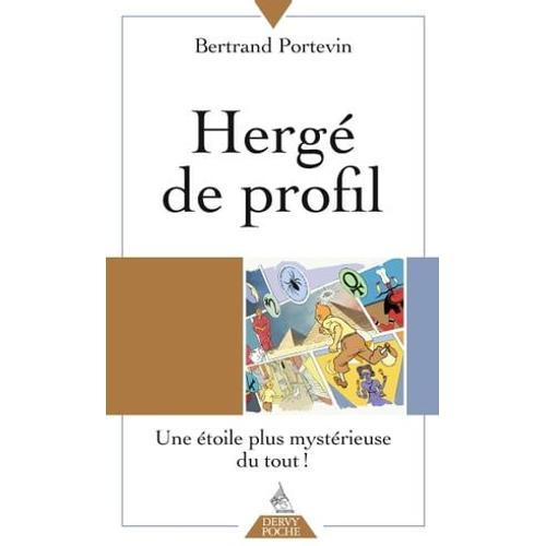 Hergé De Profil - Une Étoile Plus Mystérieuse Du Tout !