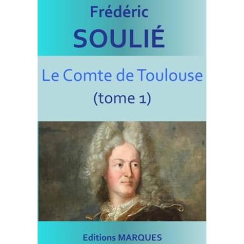 Le Comte De Toulouse (Tome 1)