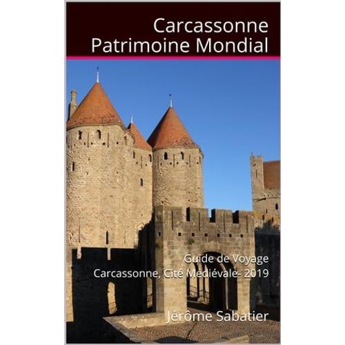 Carcassonne Patrimoine Mondial