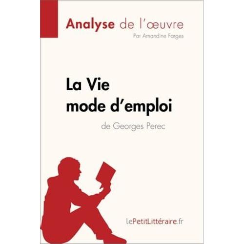 La Vie Mode D'emploi De Georges Perec (Analyse De L'oeuvre)