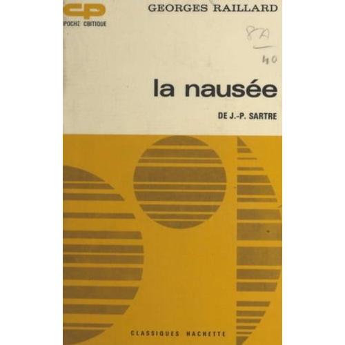 La Nausée, De J.-P. Sartre