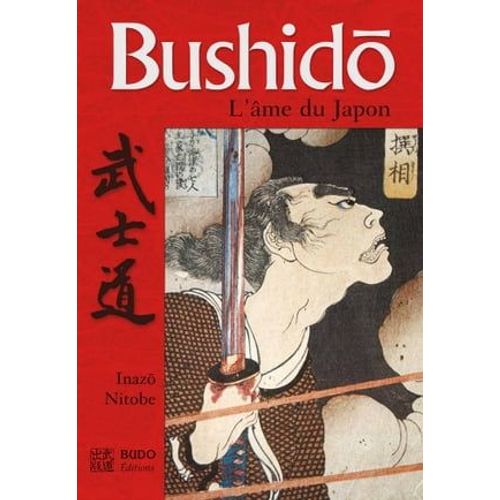 Bushido, L'âme Du Japon