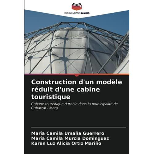 Construction D'un Modèle Réduit D'une Cabine Touristique