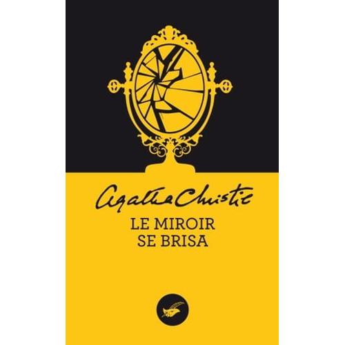 Le Miroir Se Brisa (Nouvelle Traduction Révisée)