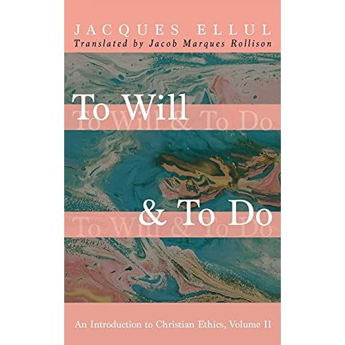To Will & To Do, Volume Two