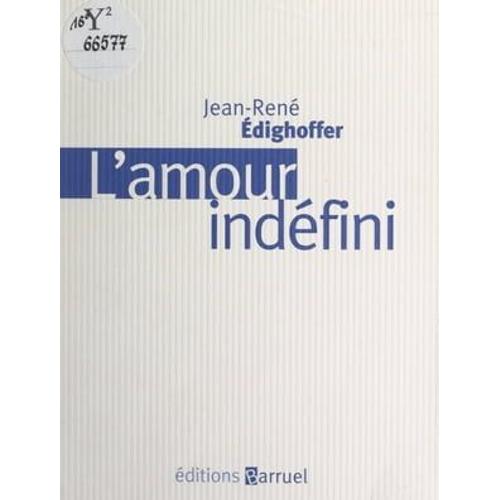 L'amour Indéfini