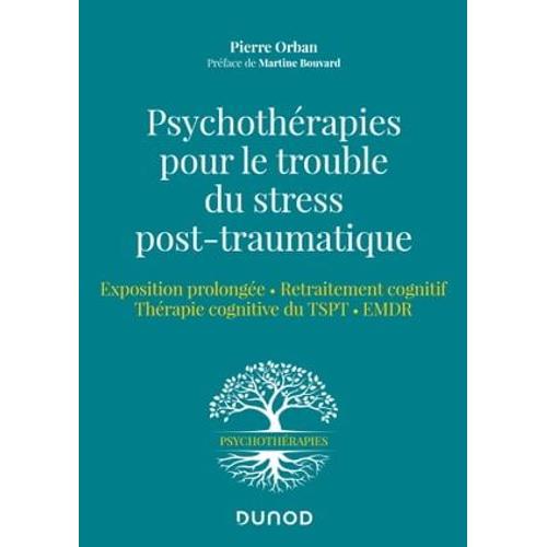 Psychothérapies Pour Le Trouble Du Stress Post-Traumatique