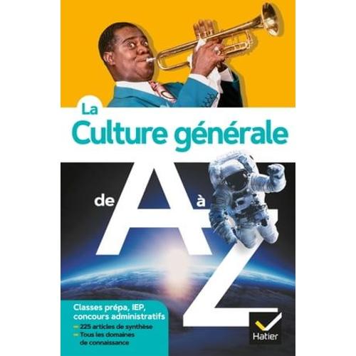 La Culture Générale De A À Z (Nouvelle Édition)