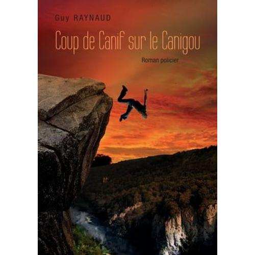 Coup De Canif Sur Le Canigou