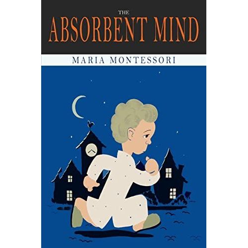 The Absorbent Mind