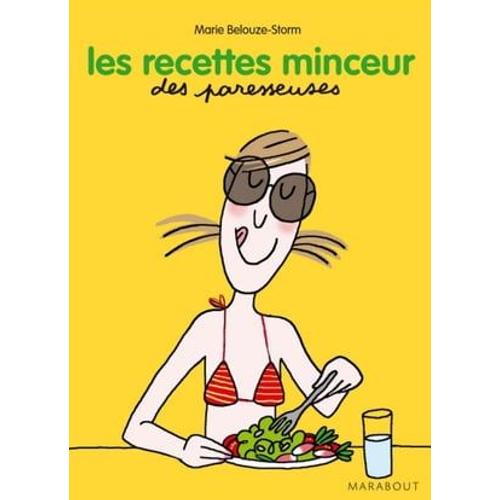 Les Recettes Minceur Des Paresseuses