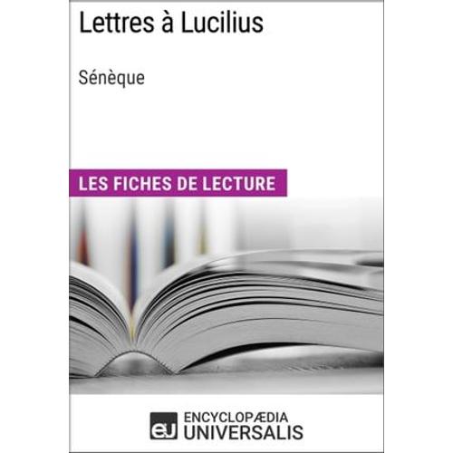 Lettres À Lucilius De Sénèque