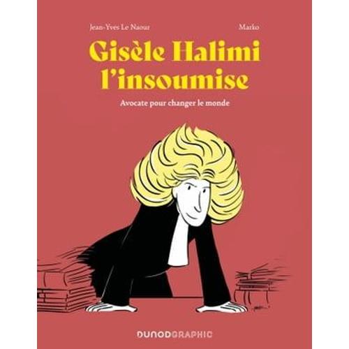 Gisèle Halimi L'insoumise