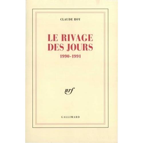 Le Rivage Des Jours. 1990-1991