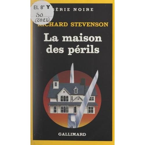 La Maison Des Périls