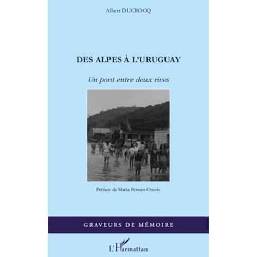 Des Alpes À L'uruguay