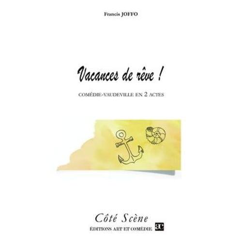 Vacances De Rêve