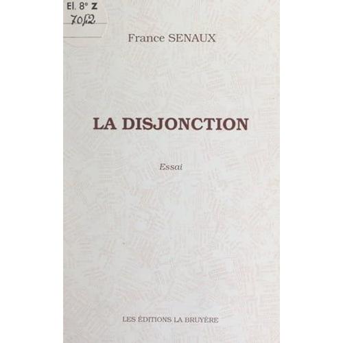 La Disjonction