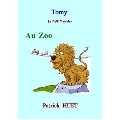 Tomy Le Petit Magicien Au Zoo