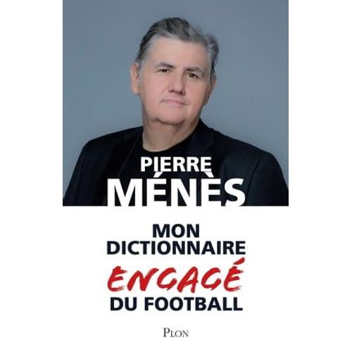 Mon Dictionnaire Engagé Du Football