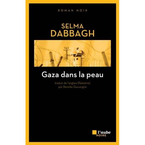 Gaza Dans La Peau