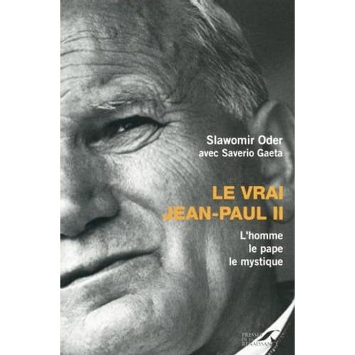 Le Vrai Jean-Paul Ii