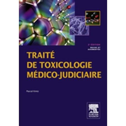 Traité De Toxicologie Médico-Judiciaire