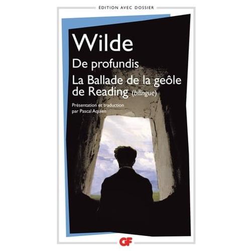 De Profundis - La Ballade De La Geôle De Reading - Édition Bilingue