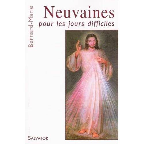 Neuvaines Pour Les Jours Difficiles