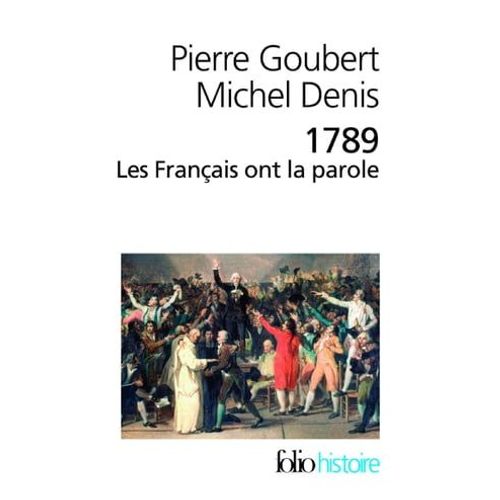 1789. Les Français Ont La Parole