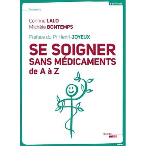 Se Soigner Sans Médicaments De A À Z