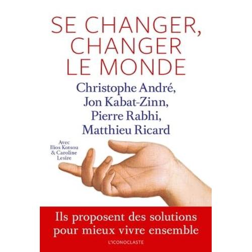 Se Changer, Changer Le Monde