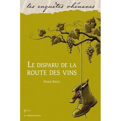 Le Disparu De La Route Des Vins