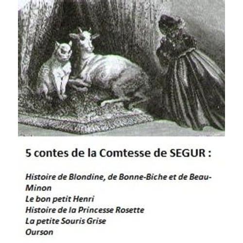 5 Contes De Sophie Rostopchine, Comtesse De Segur