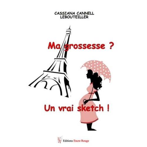 Ma Grossesse ? Un Vrai Sketch !