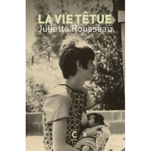 La Vie Têtue