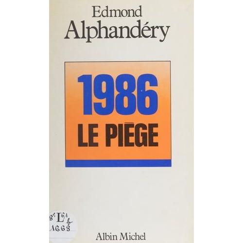 1986 : Le Piège