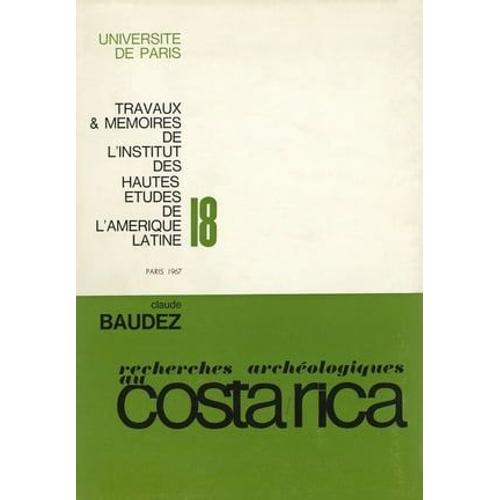 Recherche Archéologiques Dans La Vallée Du Tempisque, Guanacaste, Costa Rica