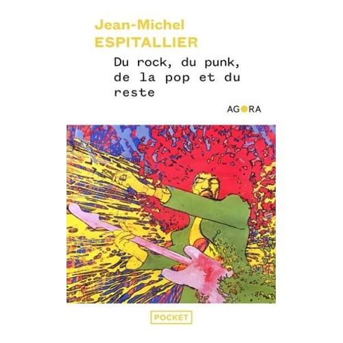 Du Rock, Du Punk, De La Pop Et Du Reste