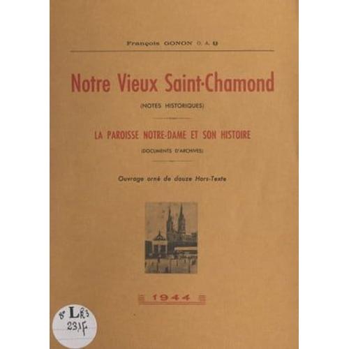 Notre Vieux Saint-Chamond (Notes Historiques)