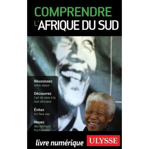 Comprendre L'afrique Du Sud