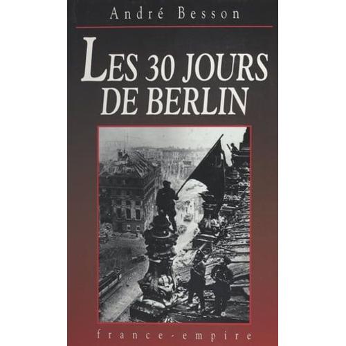 Les 30 Jours De Berlin