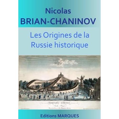 Les Origines De La Russie Historique