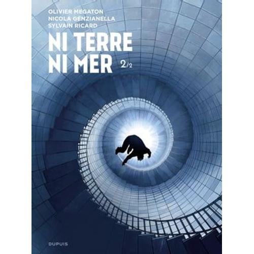 Ni Terre Ni Mer - Tome 2