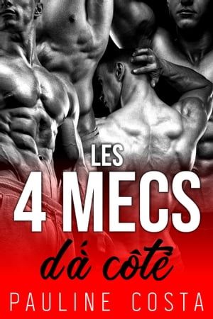 Les 4 Mecs D'à Côté