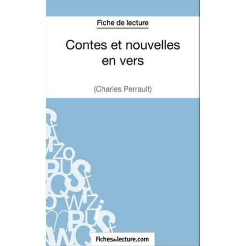 Contes Et Nouvelles En Vers De Charles Perrault (Fiche De Lecture)