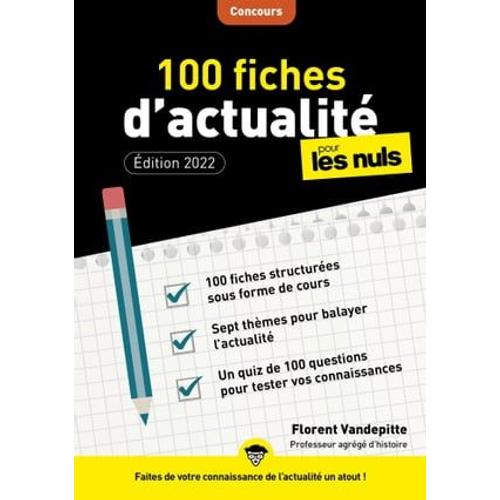 100 Fiches D'actualité Pour Les Nuls Concours, 4ème Édition - Faites De Votre Connaissance De L'actualité Un Atout