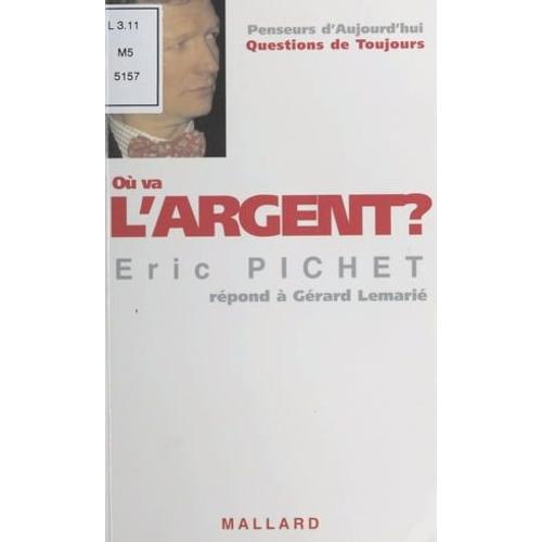 Où Va L'argent ?