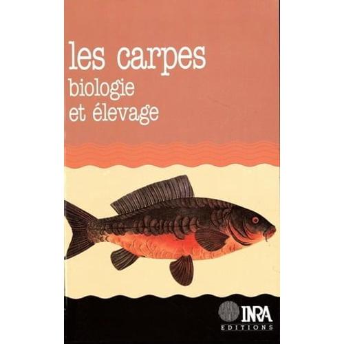 Les Carpes : Biologie Et Élevage